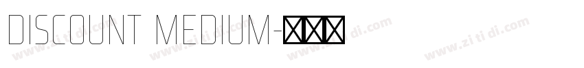 Discount Medium字体转换